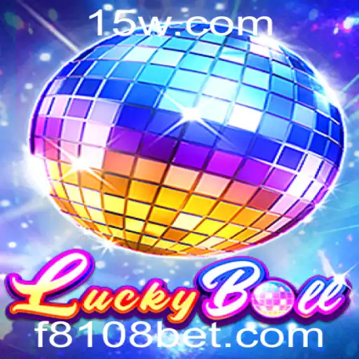 Explorando o Mundo de LuckyBall com 8108bet